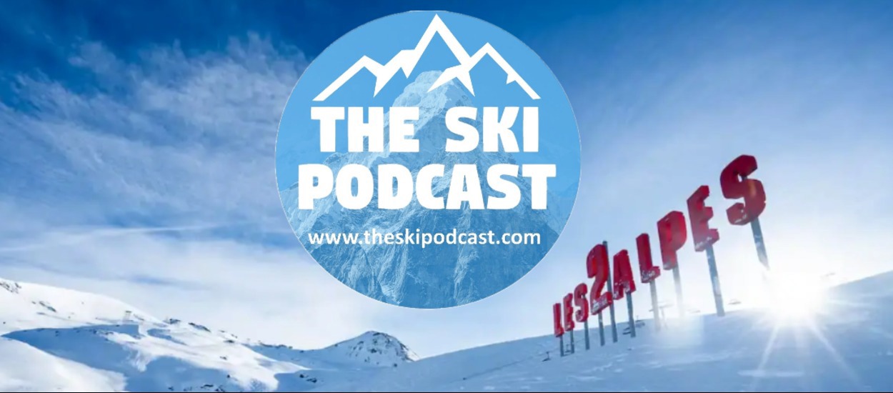 The Ski Podcast Announces Les 2 Alpes as New Title Sponsor