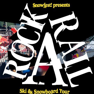 Snowfest Presents The Rock A Rail Ski & Snowboard Tour 2024