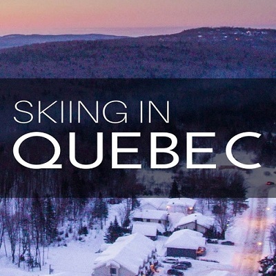 Quebec Ski Industry Welcomes Plan To Support Sustainable Mountain Development