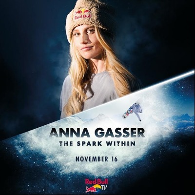 Anna Gasser Presents Full Length Documentary “The Spark Within"
