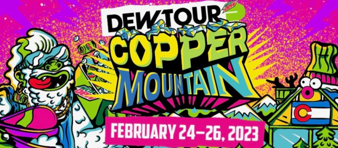 Winter Dew Tour Returns To Copper Mountain, Feb. 24-26, 2023