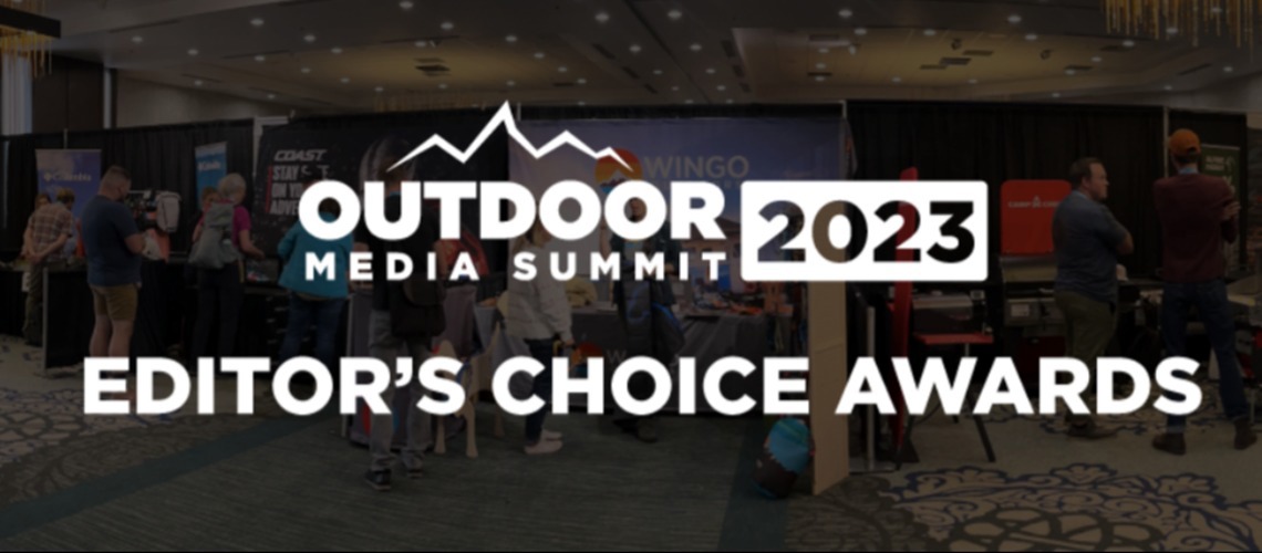 Outdoor Media Summit Announces Editor’s Choice Awards For Best New Outdoor Products